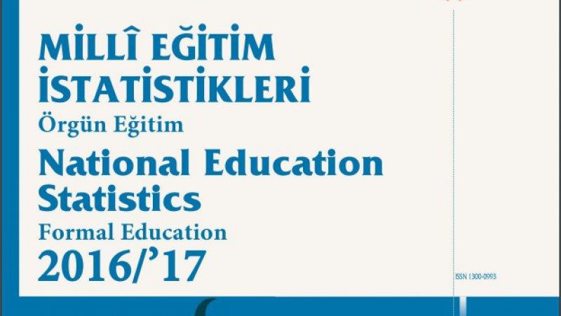 2016-2017 eğitim ve öğretim dönemi istatistikleri yayımlandı